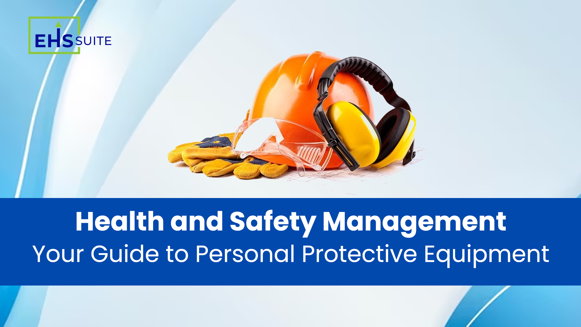 Health and Safety Management